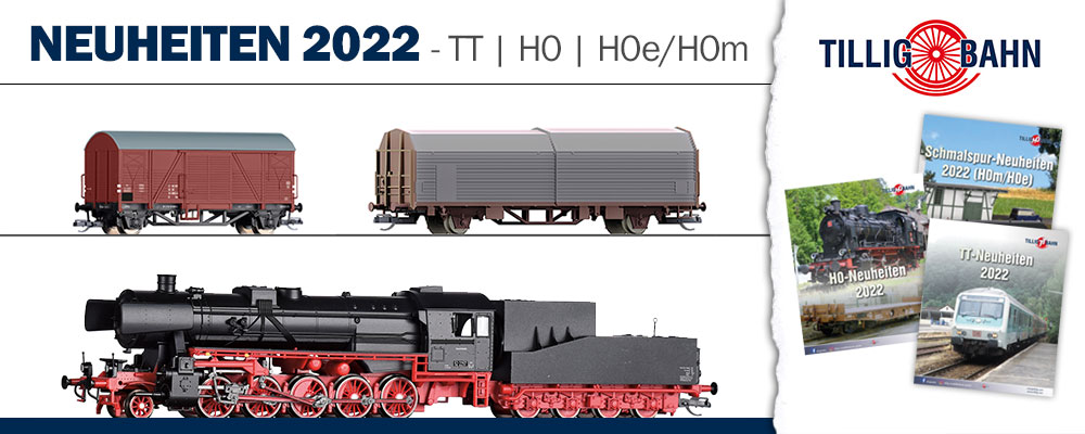 TILLIG Neuheiten 2022