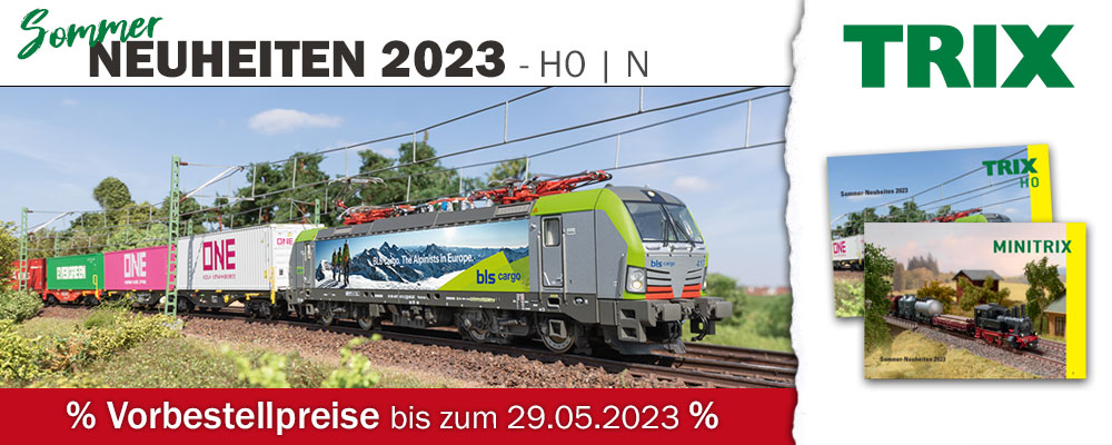 Trix Sommerneuheiten 2023